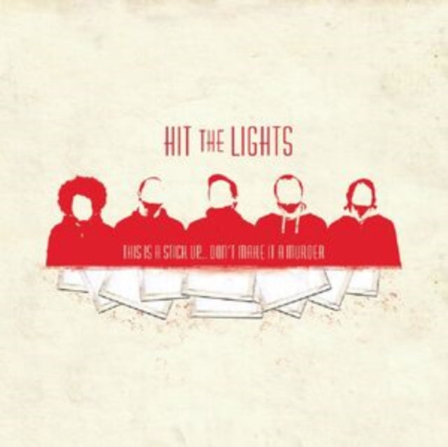 Hit The Lights - This Is A Stick Up... Don't Make It A Murder LP (Red)