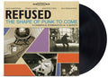 Refused - The Shape Of Punk To Come LP