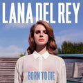 Lana Del Rey - Born To Die - LP