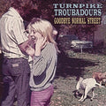 Turnpike Troubadours - Goodbye Normal Street - LP