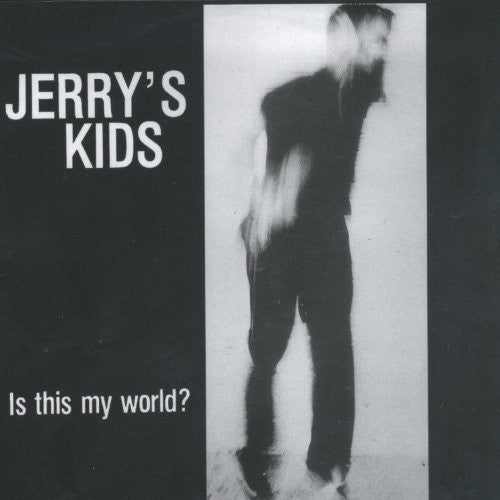 Jerry's Kids - Is This My World - LP