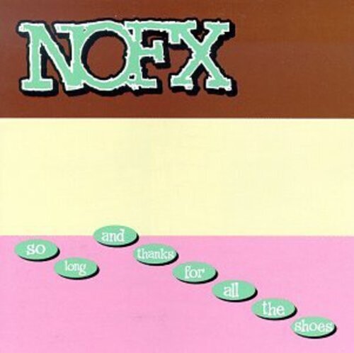 NOFX - So Long & Thanks For All The Shoes LP
