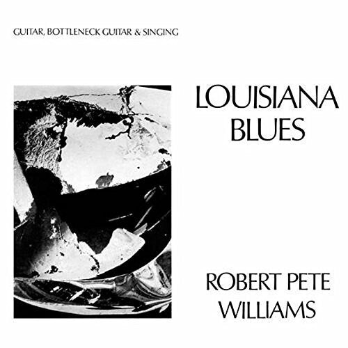 Robert Pete Williams - Louisiana Blues - LP