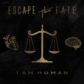Escape The Fate - I Am Human LP