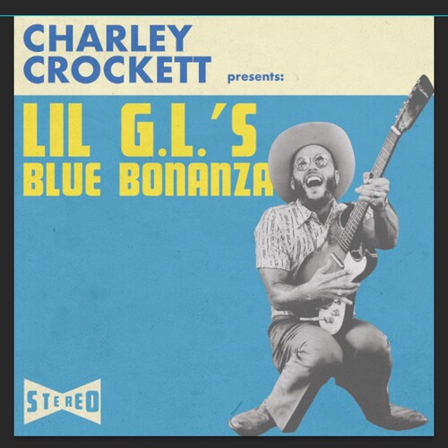 Charley Crockett - Lil G.I.'s Blue Bonanza LP