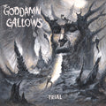 Goddamn Gallows - Trial LP