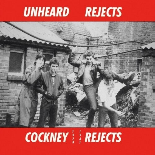 Cockney Rejects - Unheard Rejects 1979-1981 LP (Clear)
