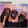 Make War - Pardoxical Theory Of Change LP