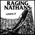 Raging Nathans - Losing It LP (Orange)