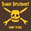 Teenage Bottlerocket - Ready To Roll LP (Yellow)