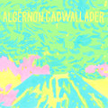 Algernon Cadwallader - Trying Not to Have a Thought LP (IEX Yellow)