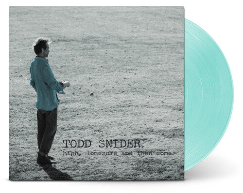 Todd Snider - High, Lonesome And Then Some - LP (Light Blue)