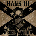 Hank III - Rebel Within - LP
