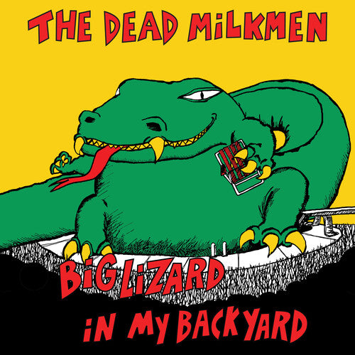 Dead Milkmen - Big Lizard In My Backyard LP