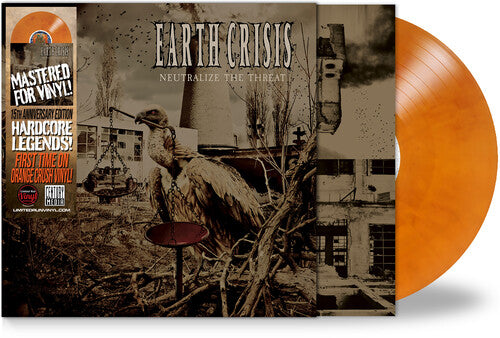 Earth Crisis - Neutralize The Threat LP (Orange Crush)