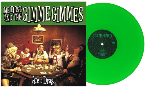 Me First And The Gimme Gimmes - Are A Drag - LP (Green)