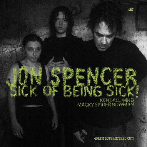 Jon Spencer - Sick Of Being Sick! - LP
