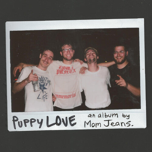 Mom Jeans - Puppy Love - LP (IEX Pickle)