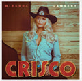 Miranda Lambert - Crisco - LP