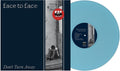 Face To Face - Don't Turn Away - LP (Light Blue)