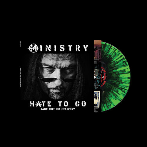 Ministry - Hate To Go: Take Out Or Delivery - LP (Limited Edition Black/ Green Splatter Vinyl)