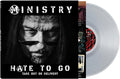 Ministry - Hate To Go: Take Out Or Delivery - LP (Limited Edition Clear Vinyl)