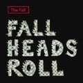 Fall - Fall Heads Roll - 2xLP (White)
