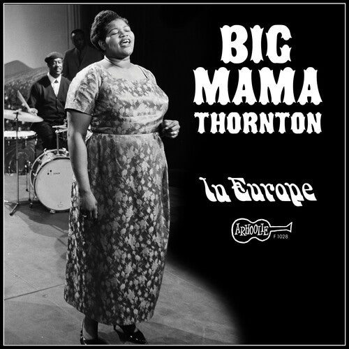 Big Mama Thornton - In Europe - LP