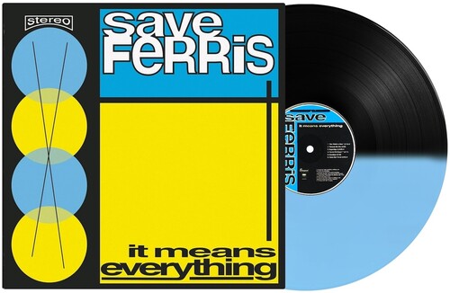 Save Ferris - It Means Everything - Limited Edition LP (Black/Blue)