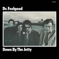 Dr. Feelgood - Down By The Jetty - LP (Rocktober Brick & Mortar Exclusive)