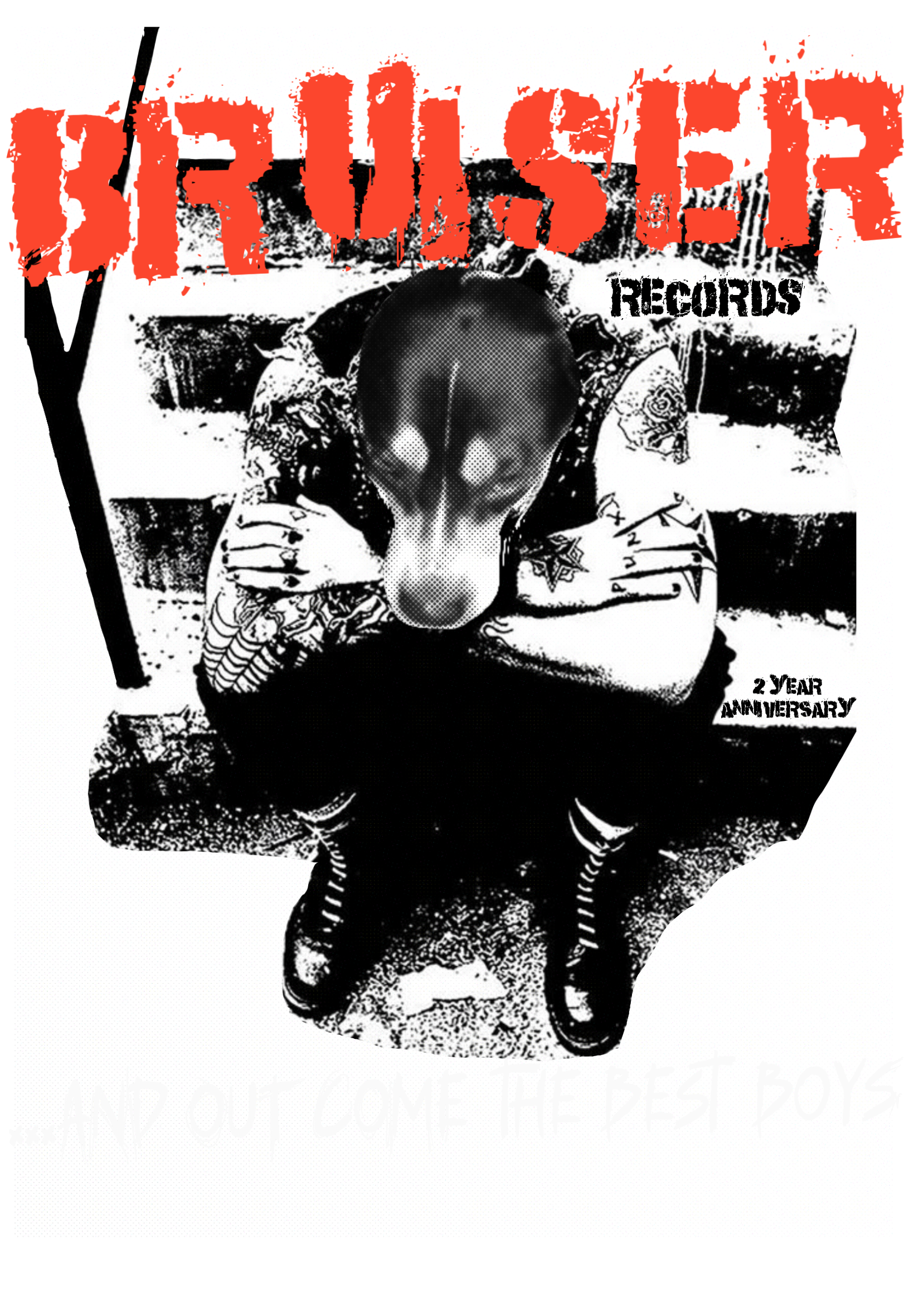 Bruiser Records Shirt - And Out Come The Best Boys