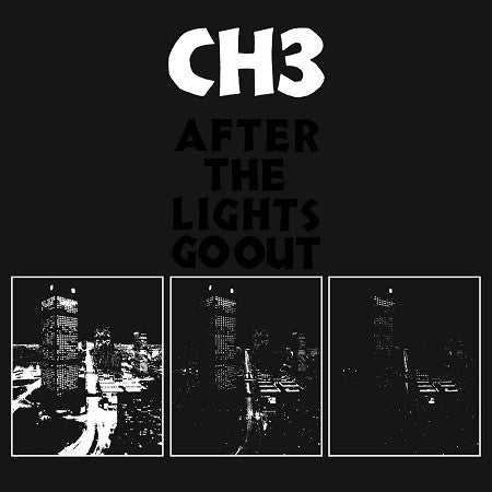 CH3 - After The Lights Go Out LP