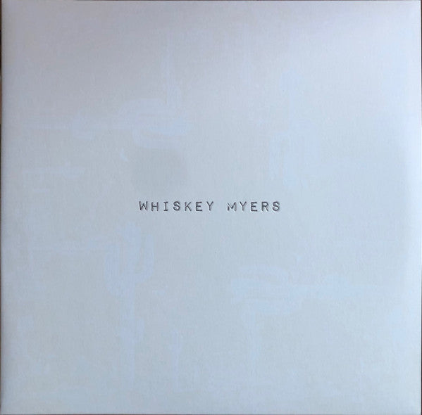 Whiskey Myers - S/T - 2xLP