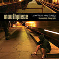 Mouthpiece - Can't Kill What's Inside LP (Coke Bottle Clear)