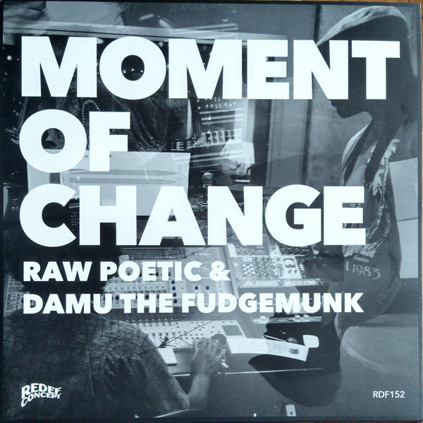 Raw Poetic & Damu The Fudgemunk – Moment Of Change - LP