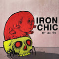 Iron Chic - Not Like This - LP