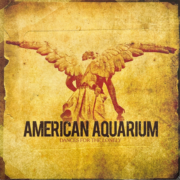 American Aquarium - Dances For The Lonely LP