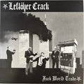 Leftover Crack - Fuck World Trade - LP
