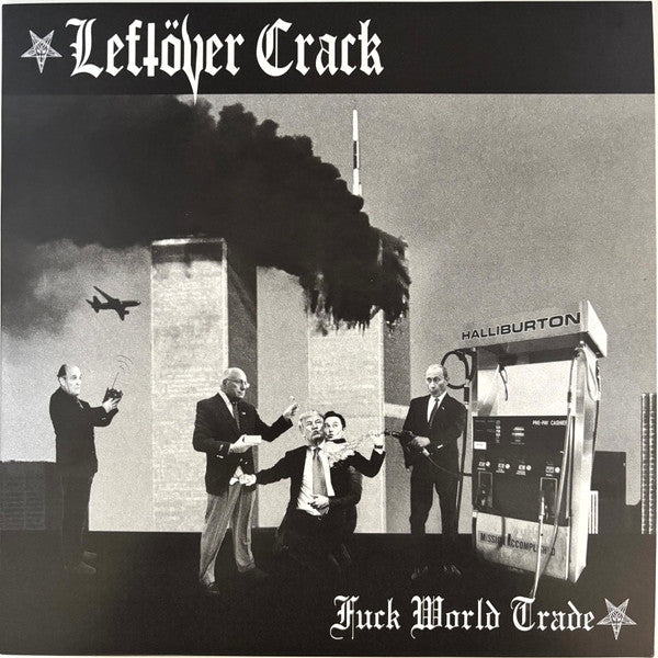 Leftover Crack - Fuck World Trade - LP