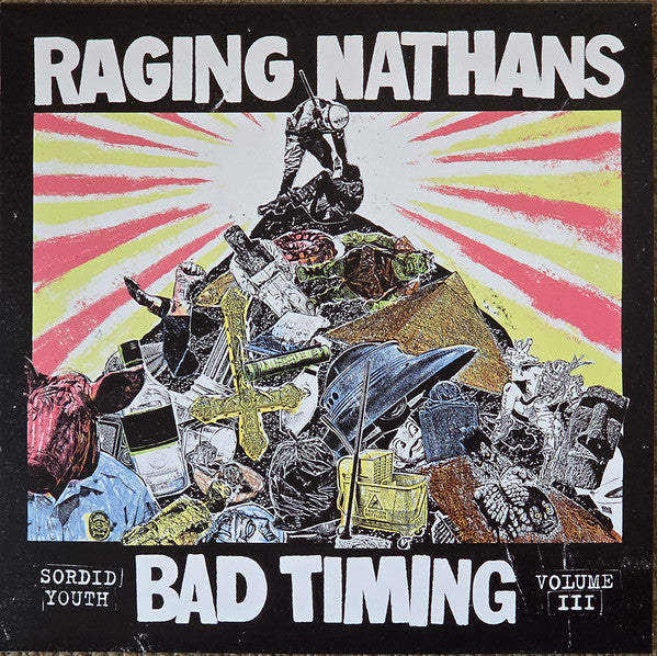 Raging Nathans - Bad Timing Vol III LP