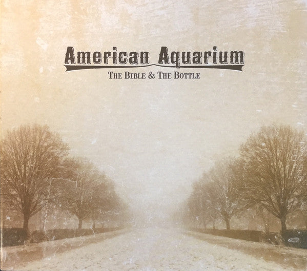 American Aquarium - The Bible & The Bottle LP