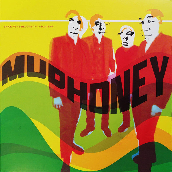 Mudhoney - Since We've Become Translucent LP