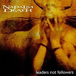 Napalm Death - Leaders Not Followers - LP