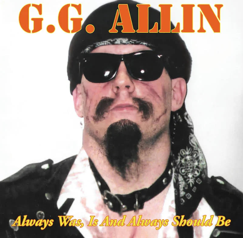 GG Allin - Always Was, Is And Always Should Be LP